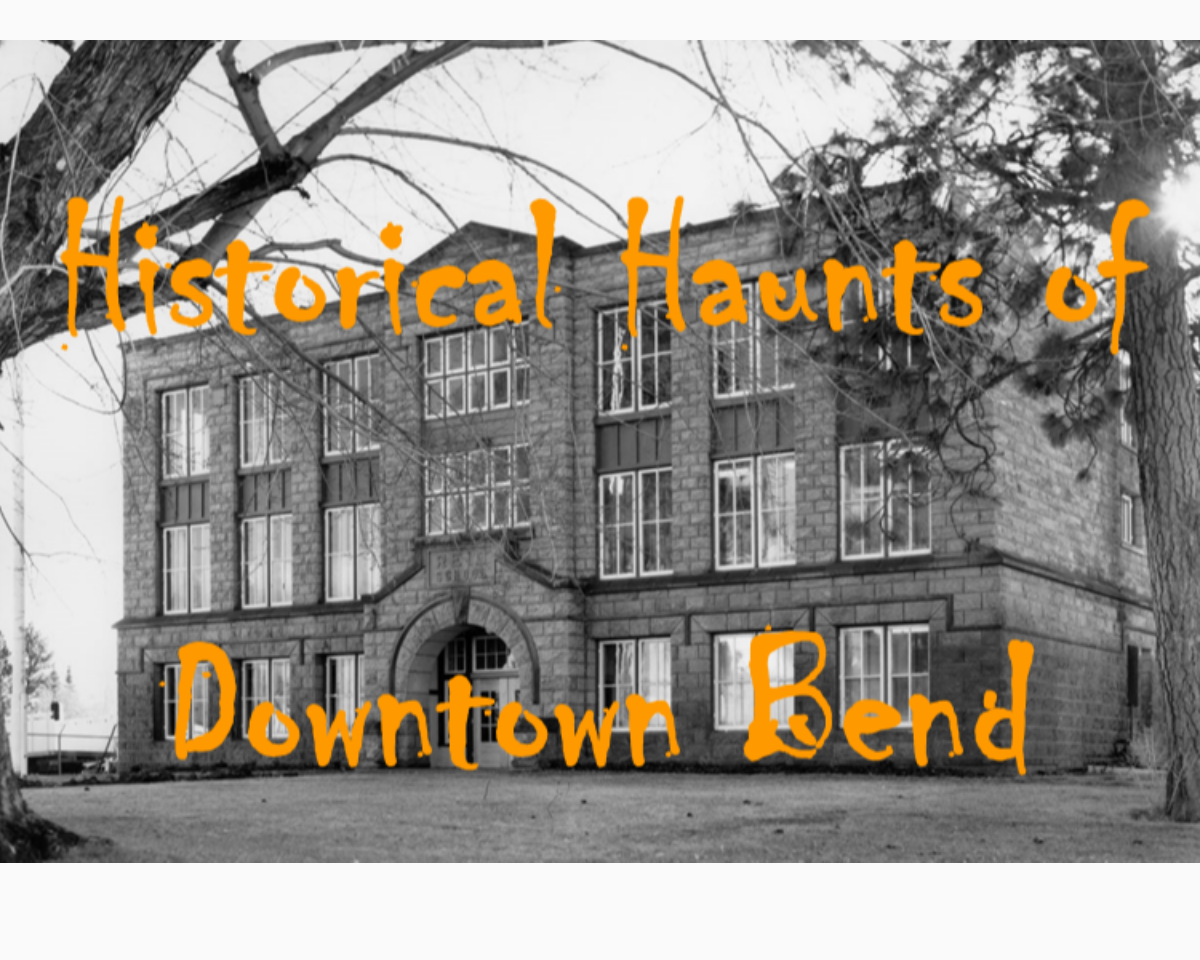 Historical Haunts of Downtown Bend walking tour in Bend, OR