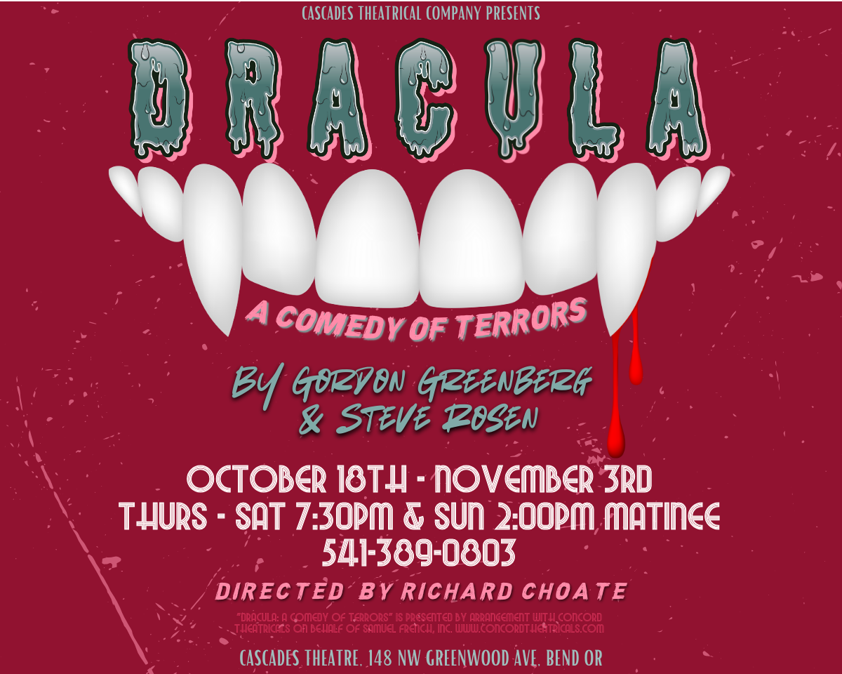 "Dracula: A Comedy of Terrors” Play at Cascades Theatre in Bend, OR