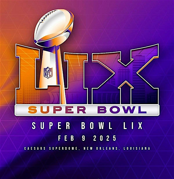 Get Ready for Super Bowl LIX: What to Expect From the Big Game